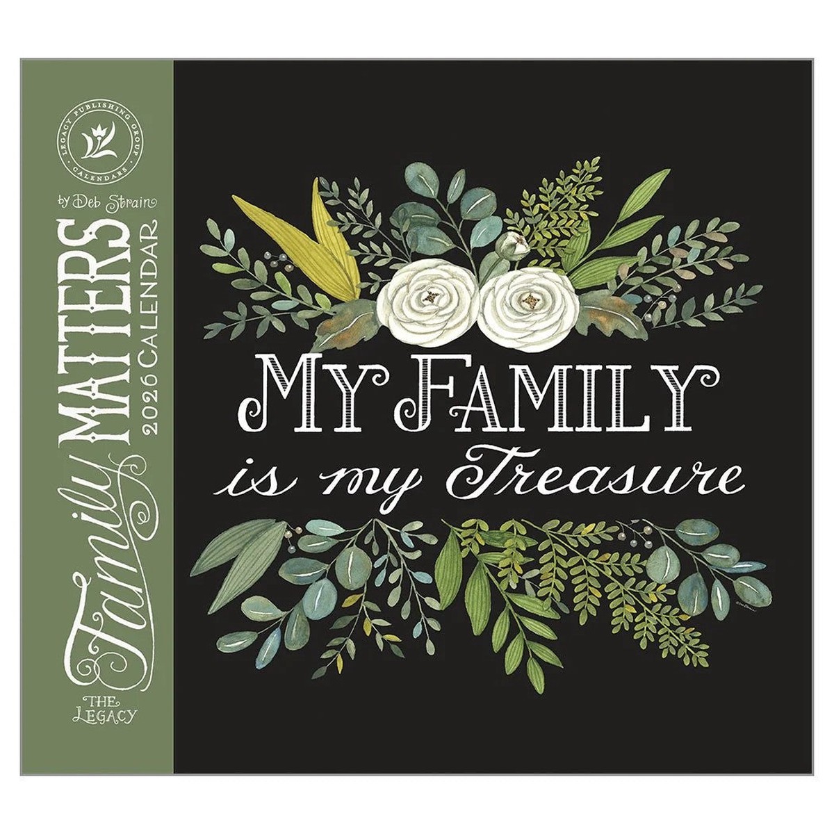 2026 Legacy Calendar Family Matters by Deb Strain